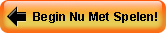 Begin Nu Met Spelen!