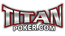 Titan Poker  Titan Poker